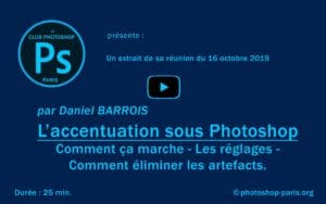 L'accentuation dans Photoshop par Daniel Barrois