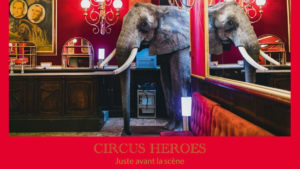 Circus Heroes © Dominique Secher